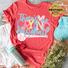 Load image into Gallery viewer, No Crying in baseball