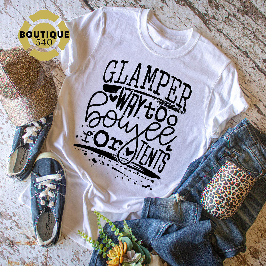 Glamper- Too Boujee for Tents