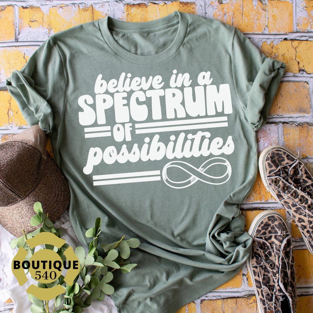Believe in a Spectrum of Possibilities