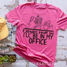 Load image into Gallery viewer, I’ll Be In My Office Tee
