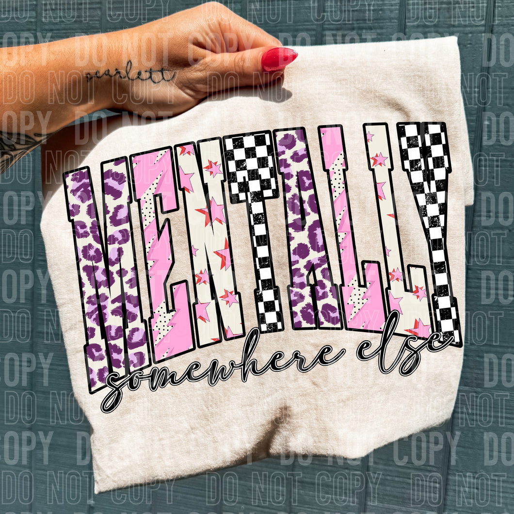 💭 Mentally Somewhere Else Tee 💅