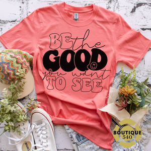 Be the Good