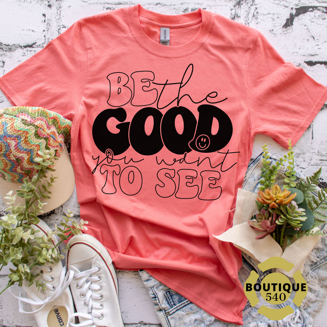 Be the Good