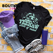 Load image into Gallery viewer, 🤠 Yeehaw State of Mind Tee 🤠

